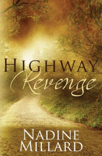 Nadine Millard — Highway Revenge