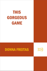 Donna Freitas — This Gorgeous Game