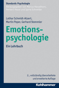 Lothar Schmidt-Atzert & Martin Peper & Gerhard Stemmler — Emotionspsychologie