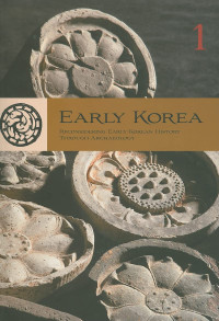 Mark E. Byington — Early Korea 1: Reconsidering Early Korean History through Archaeology