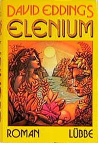 Eddings, David [Eddings, David] — Elenium (Gesamtausgabe)