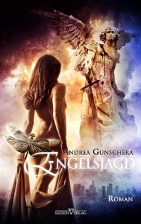 Gunschera, Andrea — City of Angels 02 - Engelsjagd