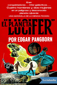 Edgar Pangborn — El planeta Lucifer