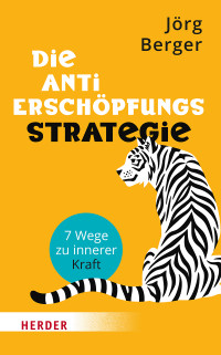 Jörg Berger — Die Anti-Erschöpfungsstrategie