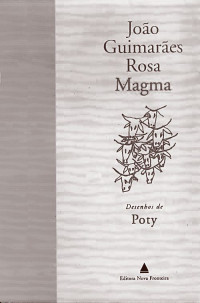 João Guimarães Rosa — Magma