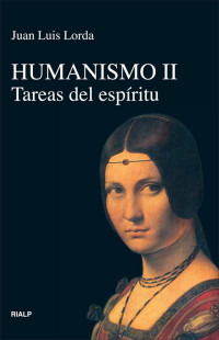 Juan Luis Lorda Iarra; — Humanismo II