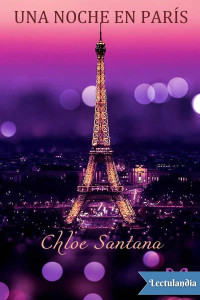 Chloe Santana — Una noche en París