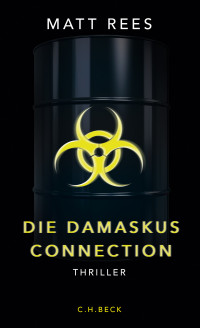 Rees, Matt, Löcher-Lawrence, Werner. — Die Damaskus-Connection