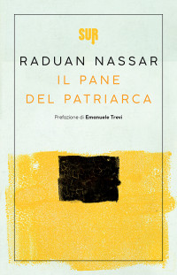 Raduan Nassar — Il pane del patriarca