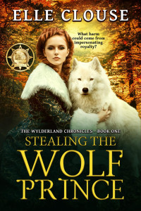 Elle Clouse — Stealing the Wolf Prince