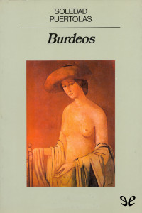 Soledad Puértolas — Burdeos