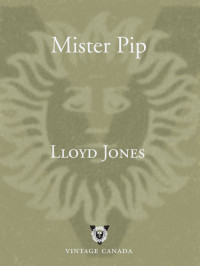 Lloyd Jones — Mister Pip