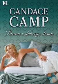 Candance Camp — Panna z Dobrego Domu