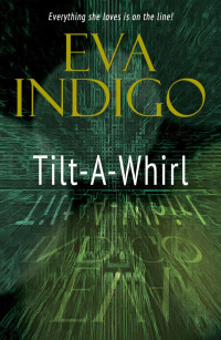 Eva Indigo — Tilt-A-Whirl