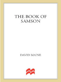 David Maine — The Book of Samson
