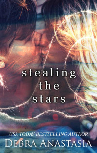 Debra Anastasia — Stealing the Stars (Drowning in Stars Book 2)