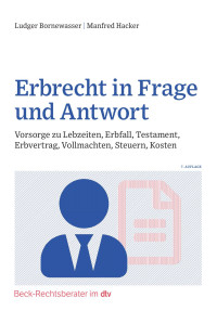 Ludger Bornewasser / Manfred Hacker — Erbrecht in Frage und Antwort