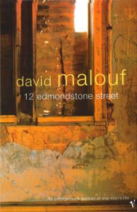 David Malouf — 12 Edmondstone Street