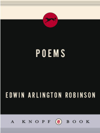 Edwin Arlington Robinson [ Robinson, Edwin Arlington] — Robinson: Poems