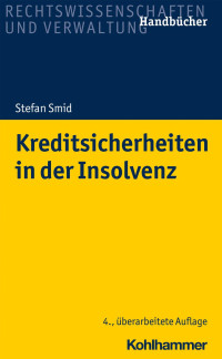 Stefan Smid — Kreditsicherheiten in der Insolvenz