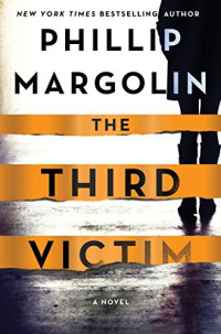 Phillip Margolin — The Third Victim