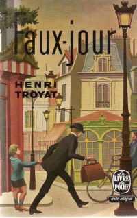 Troyat, Henri — Faux jour