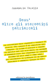 Annamaria Corallo — Gesù oltre gli stereotipi patriarcali