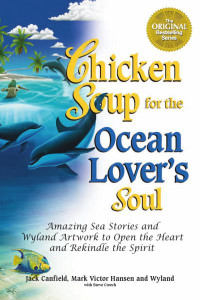 Canfield, Jack — Chicken Soup for the Ocean Lover's Soul