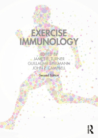 James E. Turner, Guillaume Spielmann, John P. Campbell — Exercise Immunology