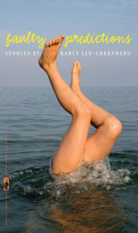 Karin Lin-Greenberg — Faulty Predictions