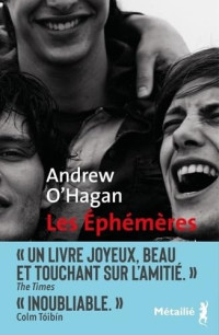 Andrew O'Hagan — Les éphémères