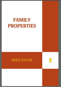 Satter, Beryl — Family Properties: Race, Real Estate, and the Exploitation of Black Urban America