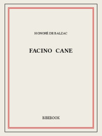 Honoré de Balzac — Facino Cane