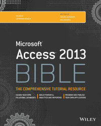 Groh, Michael R.(Author) — Access 2013 Bible