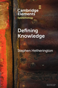 Stephen Hetherington — Defining Knowledge