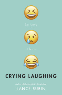 Lance Rubin — Crying Laughing