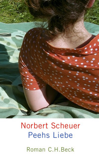 Scheuer, Norbert — Peehs Liebe