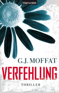 Moffat, G. J. [Moffat, G. J.] — Verfehlung