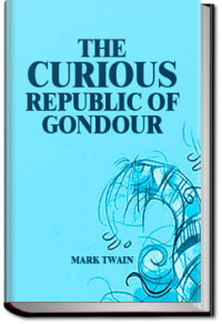 Mark Twain — The Curious Republic of Gondour