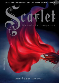 Marissa Meyer [Meyer, Marissa] — Scarlet