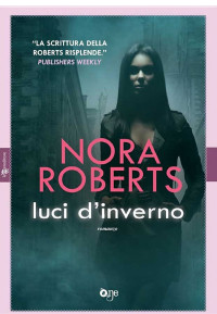 Nora Roberts — Luci d'inverno