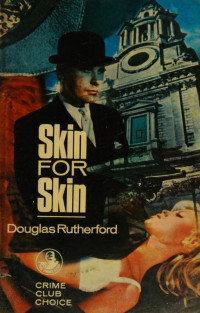 Douglas Ruthford — Skin For Skin