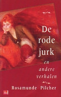 Rosamunde Pilcher [Pilcher, Rosamunde] — De rode jurk: en andere verhalen