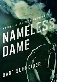Bart Schneider — Nameless Dame