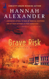 Hannah Alexander — Grave Risk