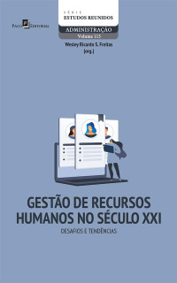 Wesley Ricardo de Souza Freitas; — Gesto de Recursos Humanos no Sculo XXI