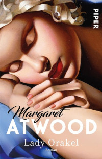 Atwood, Margaret — Lady Orakel