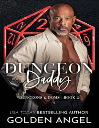 Golden Angel — Dungeon Daddy (Dungeons and Doms Book 2)