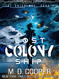 M. D. Cooper — The Lost Colony Ship