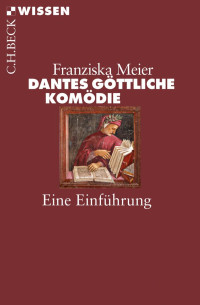 Meier, Franziska — Dantes Göttliche Komödie